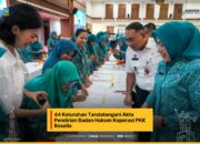 44 Kelurahan Tandatangani Akta Pendirian Badan Hukum Koperasi PKK Rosella
