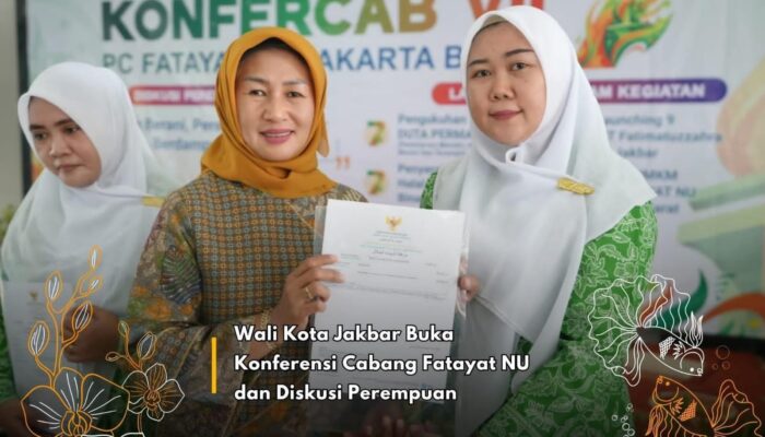 Wali Kota Jakbar Buka Konfercab Fatayat NU, Dorong Perempuan Berani dan Mandiri
